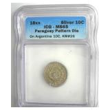 18XX Silver 10C ICG MS65 Paraguay Pattern Die