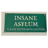 cast iron insane asylum wall sign plaque