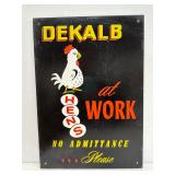 Dekalb Hens At Work Single Sided Masonite Sign Dekalb Hens At Work Single Sided Masonite Sign
