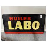 #679 Huiles Labo Single Sided 3 Color Steel Sign- Approx Dimensions: 19"x39"
