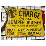 #706 $1.00 Charge on All Bumper Hitches with Trailers or Equipment Sign-  Approx Dimensions: 18"x24"