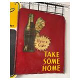 #709 Have a Coke Take Some Home Sign- Approx Dimensions: 20"x17"