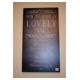 SIGN HOW TO HAVE A LOVELY DAY 28" H X 16" W