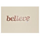 METAL BELIEVE SIGN