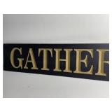 WOOD GATHER SIGN
