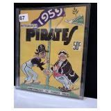 1959 PIRATES YEARBOOK ABOVE AVERAGE CONDITION NO