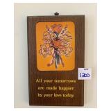 VERSE ALL YOUR TOMORROWS ARE MADE HAPPIER BY YOUR