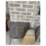 "B" WOOD SIGN AND BROOM