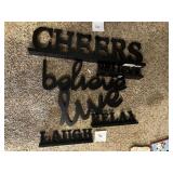 WALL SIGNS AND SITTING SIGNS, CHEERS, BELIEVE,