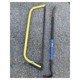 BOW SAW, PRY BAR