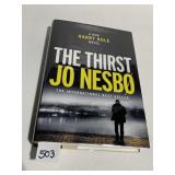 AUTOGRAPHED EDITION OF "THE THIRST" JO NESBO,