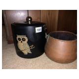 COPPER BUCKET, OWL ICE BUCKET