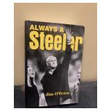 JIM OBRIEN ALWAYS A STEELER, AUTOGRAPHED, 2003