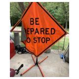 COMMERCIAL "BE PREPARED TO STOP" PORTABLE TRAFFIC