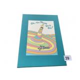 DR. SEUSS OH THE PLACE YOU WILL GO IN BOX 1990