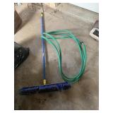 PUSH BROOM AND GARDEN HOSE