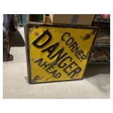 METAL SIGN CORNER DANGER AHEAD SOME RUST