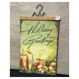 HOLIDAY GREETINGS TIM SIGN WITH HANGER