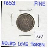 1853 SEATED LIBERTY DIME - LOVE TOKEN