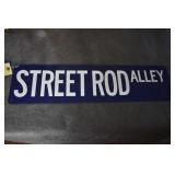STREET ROD ALLEY SIGN