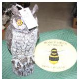 PLASTIC OWL AND HONEY BEE METAL SIGN PLASTIC OWL AND HONEY BEE METAL SIGN