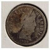 1899 BARBER DIME 1899 BARBER DIME