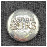 1 OZ "SCREW" THE IRS SILVER BUTTON BY PIT BULLION