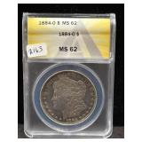 1884-O MORGAN SILVER DOLLAR - ANACS: MS62