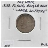 1858 FLYING EAGLE CENT, SMALL LETTERS, "KEY DATE"