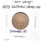 1873 INDIAN HEAD CENT, "KEY DATE" (CLOSED 3)