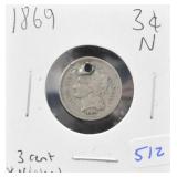 1869 - 3¢ NICKEL - WITH HOLE DRILL IN IT