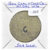 GAY COAK & COKE, MT. GAY W.VA 50 CENT SCRIPT