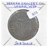HERMAN GROCERY CO., LOGAN W. VA 50 CENT SCRIPT