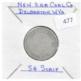 NEW ERA COAL CO., DELBARTON, W. VA 5 CENT SCRIPT