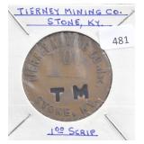 TIERNEY MINING CO., STONE, KY. ONE DOLLAR SCRIPT