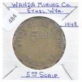 WANDA MINING CO., ETHEL, W. VA - 5 DOLLAR SCRIPT
