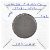 WANDA MINING CO., ETHEL, W. VA - 10 CENT SCRIPT