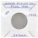 WANDA MINING CO., ETHEL, W. VA - 5 CENT SCRIPT