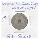LOGAN CO. COAL CORP, LUNDALE W. VA 5 CENT SCRIPT