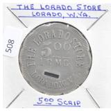 THE LORADO STORE, LORADO W. VA 5 DOLLAR SCRIPT