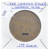 THE LORADO STORE, LORADO W. VA ONE DOLLAR SCRIPT