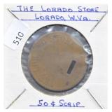 THE LORADO STORE, LORADO W. VA 50 CENT SCRIPT