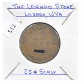 THE LORADO STORE, LORADO W. VA 25 CENT SCRIPT