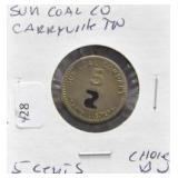 SUN COAL CARYVILLE TN 5 CENTS RARE CHOICE BU