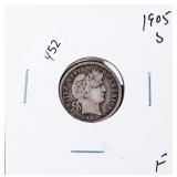 1905 S BARBER DIME  F