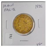 1836 GOLD HALF EAGLE  VG