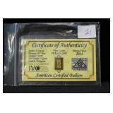 FIVE GRAIN 24 KARAT GOLD AMERICAN CERTIFIED