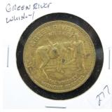 LUCKY TO DRINK GREEN RIVER WHISKEY TOKEN
