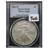 2006-W SILVER EAGLE - PCGS GRADED MS69 2006-W SILVER EAGLE - PCGS GRADED MS69