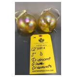 (2) IRIDESCENT GLASS ORNAMENTS - 3"
